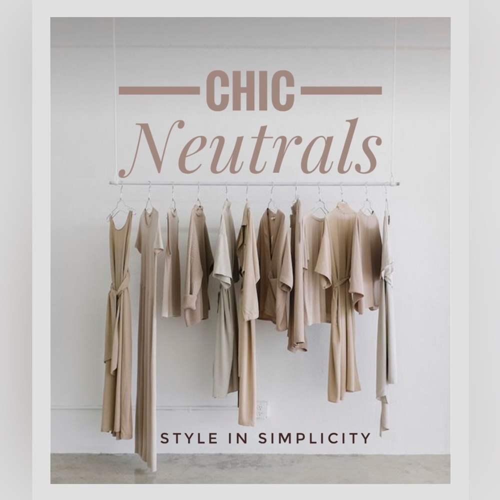 Neutrals Live/Silent Show: Style in Simplicity